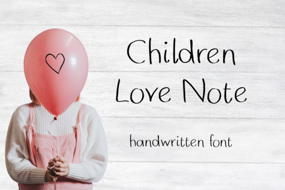 Children Love Note: A Sweet Script Handwritten Font for Branding