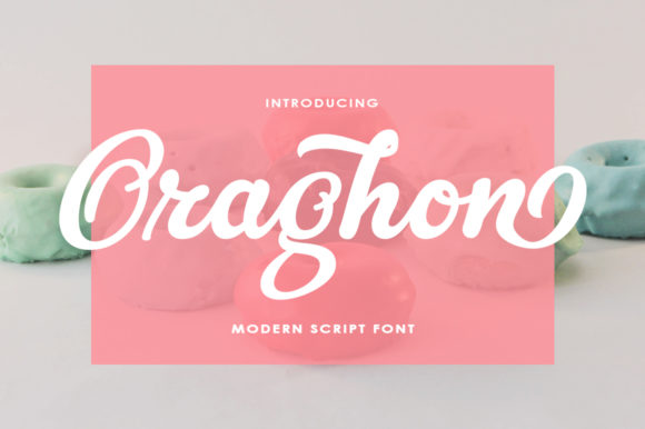 Oraghon: A Script Handwritten Font for Warm, Human-Centered Design