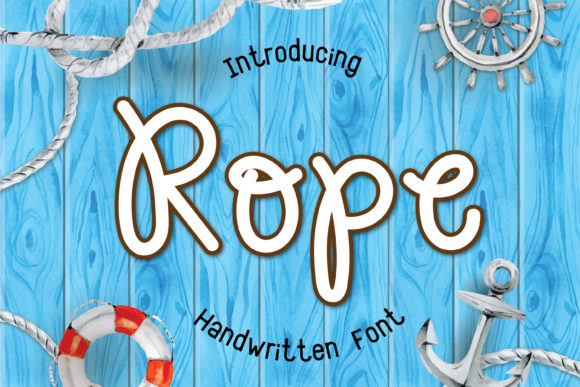 Rope: A Sweet and Friendly Handwritten Font for Real Branding