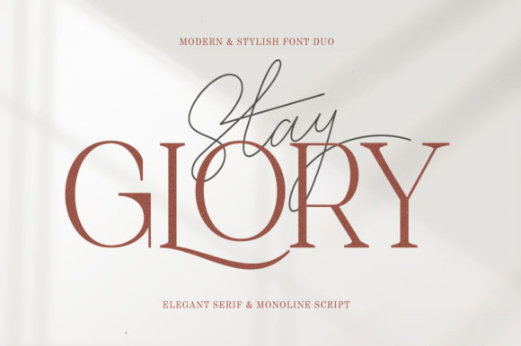 Stay Glory: A Serif and Script Font That Elevates Editorial Design